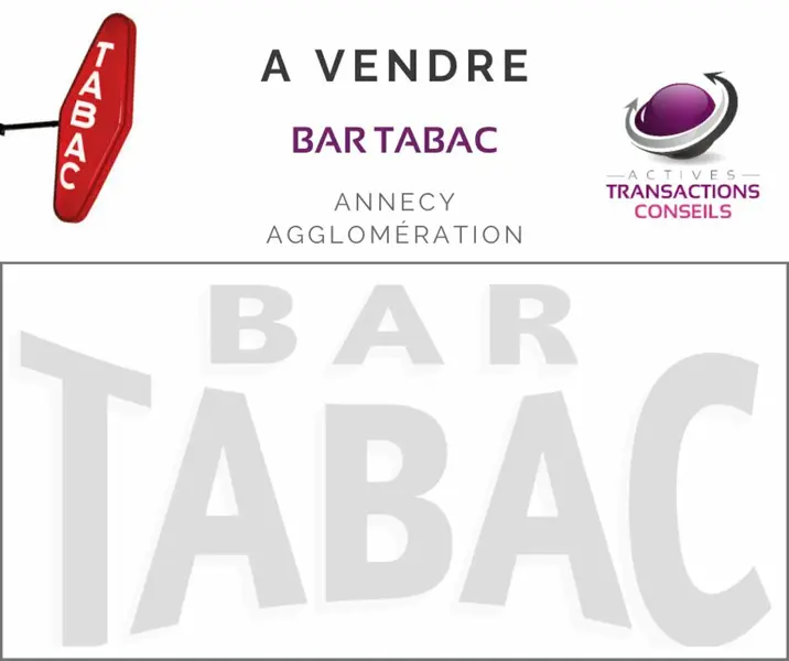 (74) ANNECY - A VENDRE BAR TABAC TERRASSE PARKING